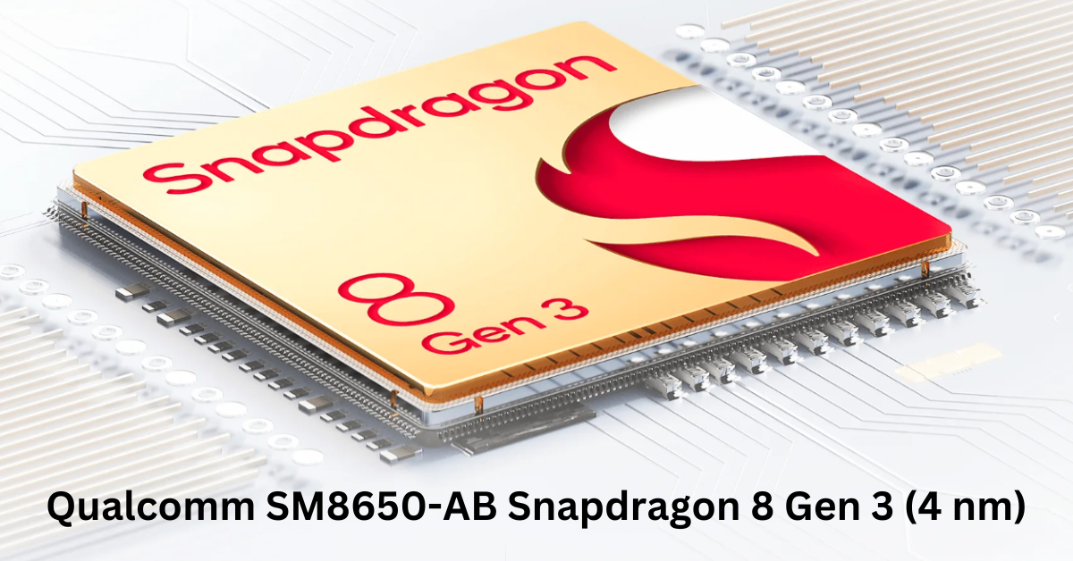 Qualcomm SM8650 AB Snapdragon 8 Gen 3 4 nm